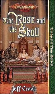 Tapa de The Rose and the Skull (Dragonlance Bridges of Time, Vol. 4)