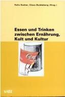 Tapa de Essen und Trinken zwischen Ern ahrung, Kult und Kultur