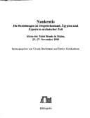 Tapa de Naukratis: die Beziehungen zu Ostgriechenland,  Agypten und Zypern in archaischer Zeit; Akten der Table Ronde in Mainz 25. - 27. November 1999