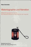 Tapa de Historiographie und Narration: metahistorische Aspekte der Wissenschaftsgeschichtsschreibung der Linguistik