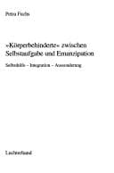 Tapa de "Körperbehinderte" zwischen Selbstaufgabe und Emanzipation