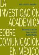 Tapa de La investigación académica sobre comunicación en México
