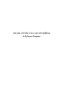 Tapa de Vers une autre idée et pour une autre politique de la langue française