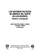 Tapa de Los sistemas políticos de América del Norte en los noventa