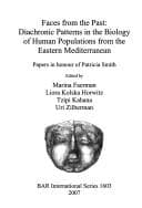 Tapa de FACES FROM THE PAST: DIACHRONIC PATTERNS IN THE BIOLOGY OF HUMAN POPULATIONS FROM THE...; ED. BY MARINA FAERMAN