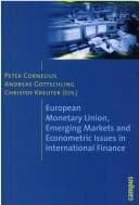 Tapa de European monetary union, emerging markets and econometric issues in international finance