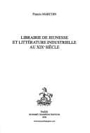 Tapa de Librairie de jeunesse et littérature industrielle au XIXe siècle