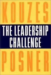 Tapa de The leadership challenge : how to keep getting extraordinary things done in organizations