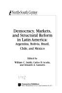 Tapa de Democracy, markets, and structural reform in contemporary Latin America
