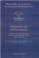 Tapa de Akkulturation und Selbstbehauptung (Berichte Und Abhandlungen / Sonderband) (German Edition)