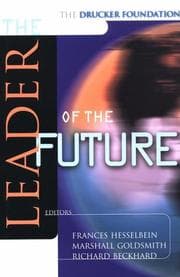 Tapa de The leader of the future [electronic resource] : new visions, strategies, and practices for the next era