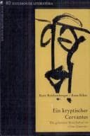 Tapa de Teatro del siglo de oro. Estudios de literatura, vol. 80: Ein kryptischer Cervantes