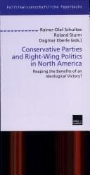 Tapa de Conservative Parties and Right-Wing Politics in North America: Reaping the Benefits of an Ideological Victory? (Politikwissenschaftliche Paperbacks) (German Edition)