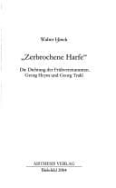 Tapa de Zebrochene Harfe: die Dichtung der Fr uhverstummten: Georg Heym und Georg Trakl