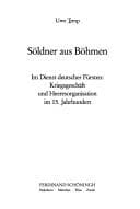 Tapa de S oldner aus B ohmen: im Dienst deutscher F ursten: Kriegsgesch aft und Heeresorganisation im 15. Jahrundert