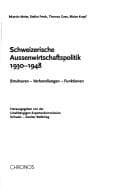 Tapa de Schweizerische Aussenwirtschaftspolitik 1930-1948