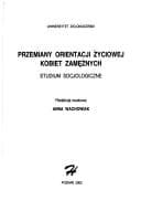 Tapa de Przemiany orientacji życiowej kobiet zamężnych
