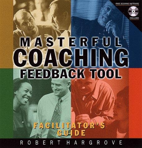 Tapa de Masterful Coaching Feedback Tool Facilitator's Guide