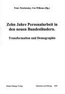 Tapa de Zehn Jahre Personalarbeit in den neuen Bundesl andern: Transformation und Demographie