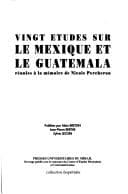 Tapa de Vingt études sur le Mexique et le Guatemala
