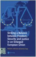 Tapa de Striking a balance between freedom, security and justice in an enlarged European Union