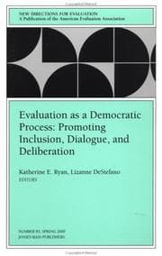 Tapa de Evaluation as a Democratic Process: Promoting Inclusion, Dialogue, and Deliberation
