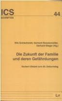 Tapa de Die Zukunft der Familie und deren Gefährdungen