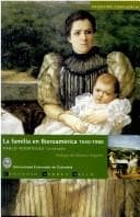 Tapa de La familia en Iberoamérica 1550-1980