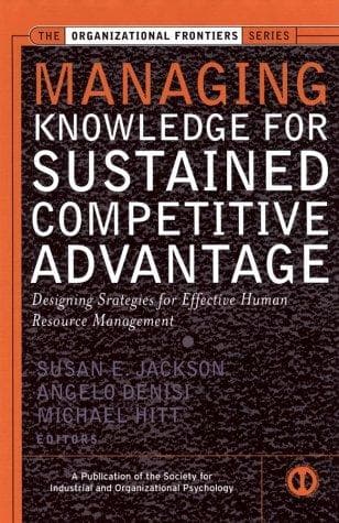 Tapa de Managing knowledge for sustained competitive advantage