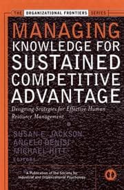 Tapa de Managing knowledge for sustained competitive advantage