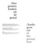 Tapa de Hier groeien boeken uit de grond = Books grow out of the ground here