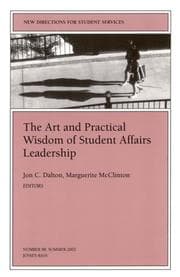 Tapa de The art and practical wisdom of student affairs leadership