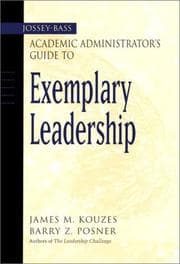 Tapa de The Jossey-Bass Academic Administrator's Guide to Exemplary Leadership