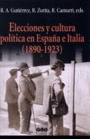 Tapa de Elecciones y cultura política en España e Italia (1890-1923)