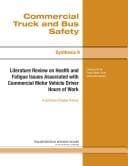 Tapa de Literature review on health and fatigue issues associated with commercial motor vehicle driver hours of work