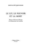 Tapa de Le lit, le pouvoir et la mort