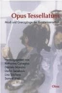 Tapa de Opus tessellatum: Modi und Grenzg ange der Kunstwissenschaft. Festschrift f ur Peter Cornelius Claussen
