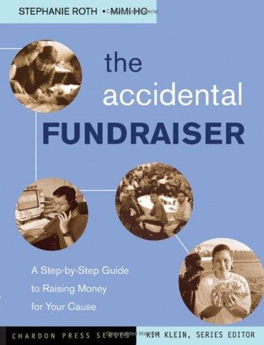 Tapa de The accidental fundraiser