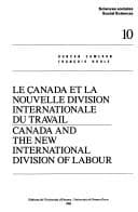 Tapa de Canada and the New International Division of Labour/Le Canada Et LA Nouvelle Division Internationale Du Travail (Sciences Sociales/Social Sciences, 1)