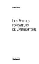 Tapa de Les mythes fondateurs de l'antisémitisme