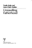 Tapa de Unraveling Fatherhood