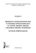 Tapa de Przemiany socjolingwistyczne w polskich społecznościach na Litwie (region Trocki) i Białorusi (region Iwieniecki)