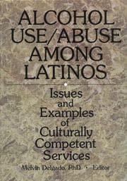 Tapa de Alcohol Use/Abuse Among Latinos