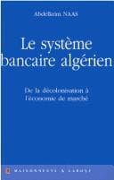 Tapa de Le système bancaire algérien