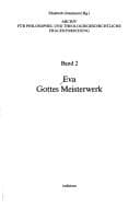 Tapa de Eva, Gottes Meisterwerk (Archiv für philosophie- und theologiegeschichtliche Frauenforschung)