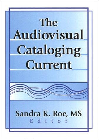 Tapa de The Audiovisual Cataloging Current