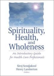 Tapa de Spirituality, Health, and Wholeness
