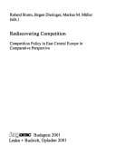 Tapa de Rediscovering competition: competition policy in East Central Europe in comparative perspective