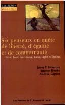 Tapa de Six penseurs en quête de liberté, d'égalité et de communauté