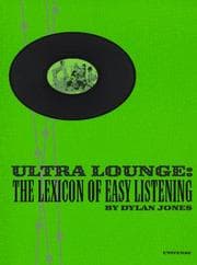 Tapa de Ultra-Lounge A Lexicon for Easy Listening